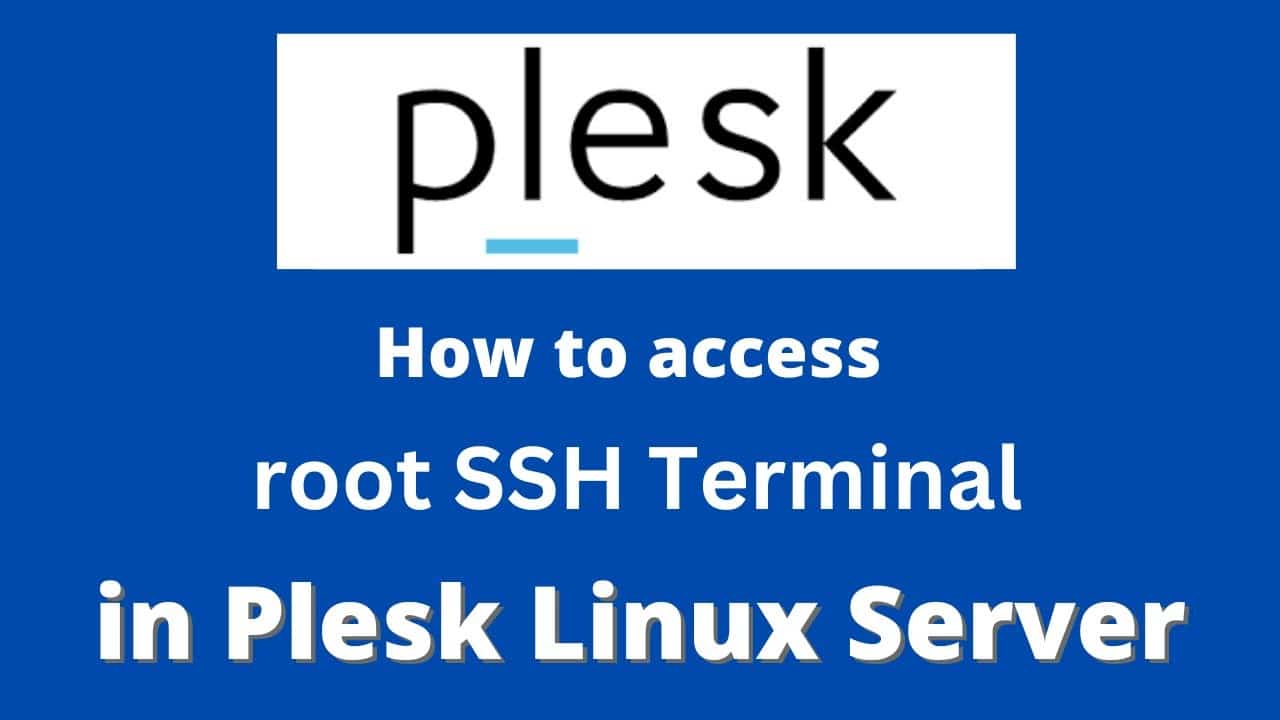 Plesk'te SSH erişimi açma ve SSH Terminal kullanımı